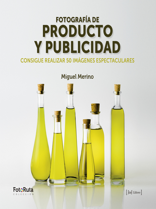 Title details for Fotografía de producto y publicidad by Miguel Merino - Available